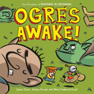 Title: Ogres Awake!, Author: James Sturm