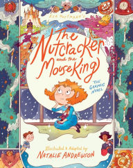 German books free download pdf The Nutcracker and the Mouse King: The Graphic Novel 9781596436817 by E.T.A. Hoffmann, Natalie Andrewson in English MOBI PDB ePub