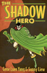 Alternative view 1 of The Shadow Hero