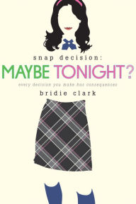 Title: Maybe Tonight?, Author: Bridie Clark