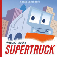 Title: Supertruck, Author: Stephen Savage