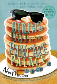 Title: Hiding Out at the Pancake Palace, Author: Nan Marino