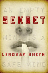 Title: Sekret (Sekret Series #1), Author: Lindsay Smith