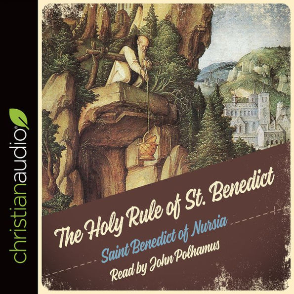 The Holy Rule of St. Benedict