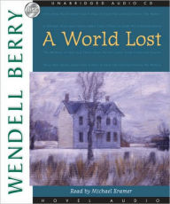 Title: World Lost, Author: Wendell Berry