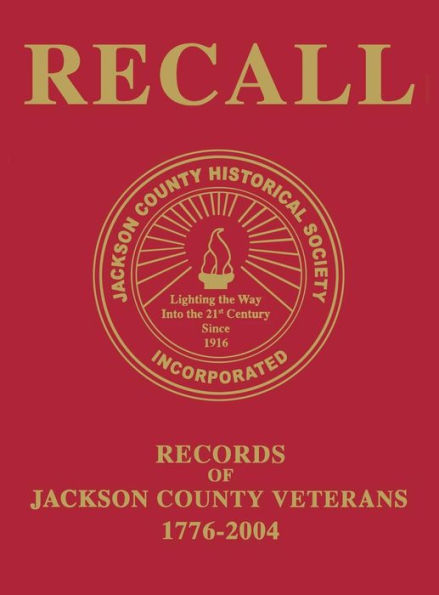 Recall Records of Jackson County Veterans, 1776-2004