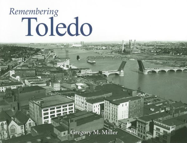 Remembering Toledo
