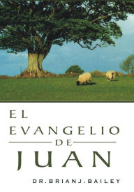 Title: El evangelio de Juan, Author: Zion Christian Publishers