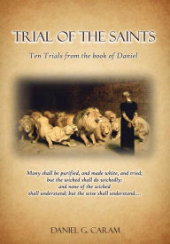 Title: Trial of the Saints, Author: Zion Christian Publishers