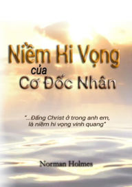 Title: Ni?m Hi V?ng c?a Co D?c Nhân, Author: Rev. Norman Holmes