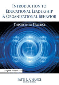 Title: Introduction to Educational Leadership & Organizational Behavior / Edition 2, Author: Patti Chance