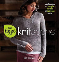 Title: The Best of Knitscene: A Collection of Simple, Stylish, and Spirited (PagePerfect NOOK Book), Author: Lisa Shroyer