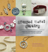 Title: Stamped Metal Jewelry: Creative Techniques and Designs for Making Custom Jewelry (PagePerfect NOOK Book), Author: Lisa Niven Kelly