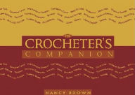 Title: The Crocheter's Companion (PagePerfect NOOK Book), Author: Nancy Brown