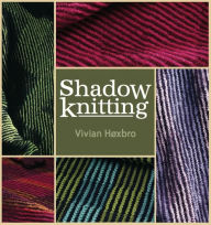 Title: Shadow Knitting (PagePerfect NOOK Book), Author: Vivian Hoxbro