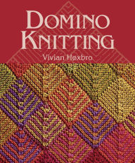 Title: Domino Knitting (PagePerfect NOOK Book), Author: Vivian Hoxbro