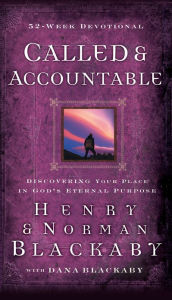 Title: Called and Accountable 52-Week Devotional: Discovering Your Place in God's Eternal Purpose, Author: Henry T. Blackaby