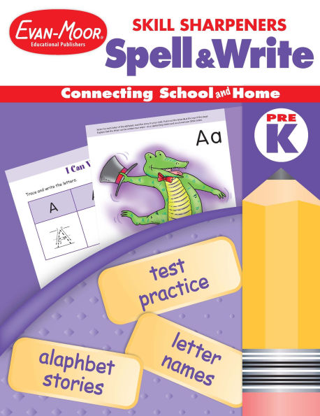 Skill Sharpeners: Spell & Write, PreK Workbook