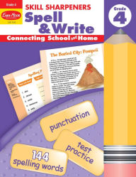 Title: Skill Sharpeners Spell & Write, Grade 4, Author: Evan-Moor Corporation