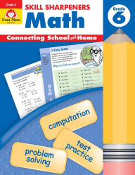 Title: Skill Sharpeners Math, Grade 6, Author: Evan-Moor Educational Publishers