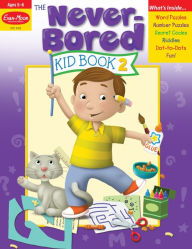 Title: The Never-Bored Kid Book 2, Age 5 - 6 Workbook, Author: Evan-Moor Educational Publishers