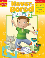 Title: The Never-Bored Kid Book 2, Age 8 - 9 Workbook, Author: Evan-Moor Educational Publishers