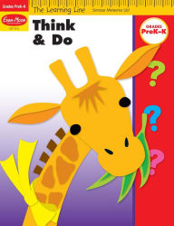 Title: Learning Line: Think and Do, PreK - Kindergarten Workbook, Author: Evan-Moor Corporation