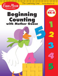 Title: Learning Line: Beginning Counting with Mother Goose, PreK - Kindergarten, Workbook, Author: Evan-Moor Educational Publishers