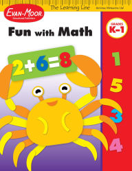 Title: Learning Line: Fun with Math, Kindergarten - Grade 1 Workbook, Author: Evan-Moor Educational Publishers