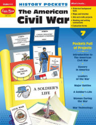 Title: History Pockets: The American Civil War, Grade 4 - 6 Teacher Resource, Author: Evan-Moor Educational Publishers