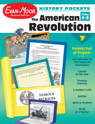 Title: History Pockets: The American Revolution, Grade 4 - 6 Teacher Resource, Author: Evan-Moor Educational Publishers