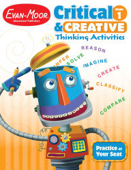 Title: Critical and Creative Thinking Activities, Grade 1 Teacher Resource, Author: Evan-Moor Educational Publishers