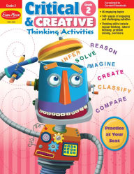 Title: Critical and Creative Thinking Activities, Grade 2 Teacher Resource, Author: Evan-Moor Educational Publishers