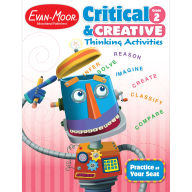 Title: Critical and Creative Thinking Activities, Grade 2 Teacher Resource, Author: Evan-Moor Educational Publishers