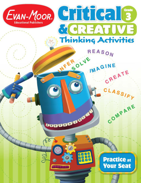 Critical and Creative Thinking Activities, Grade 3 Teacher Resource