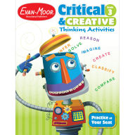 Title: Critical and Creative Thinking Activities, Grade 3 Teacher Resource, Author: Evan-Moor Educational Publishers