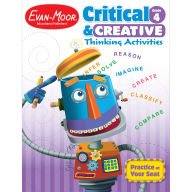 Title: Critical and Creative Thinking Activities, Grade 4 Teacher Resource, Author: Evan-Moor Educational Publishers