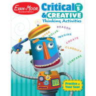 Title: Critical and Creative Thinking Activities, Grade 5 Teacher Resource, Author: Evan-Moor Educational Publishers