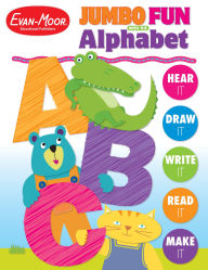 Title: Jumbo Fun with the Alphabet, Grade PreK - 1, Teacher Resource, Author: Evan-Moor Educational Publishers