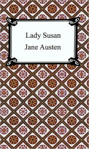 Title: Lady Susan, Author: Jane Austen