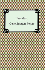 Title: Freckles, Author: Gene Stratton-Porter