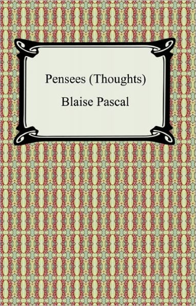 Pensees (Thoughts)