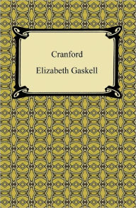 Title: Cranford, Author: Elizabeth Gaskell