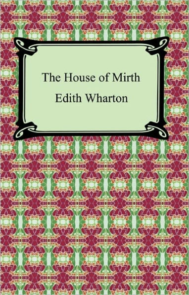 The House of Mirth