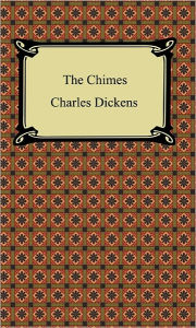 Title: The Chimes, Author: Charles Dickens