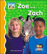 Title: Zoe and Zach, Author: Pam Scheunemann