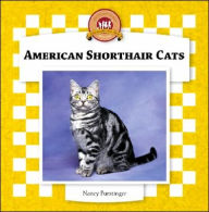 Title: American Shorthair Cats, Author: Nancy Furstinger