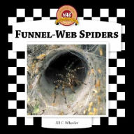 Title: Funnel-Web Spiders, Author: Jill C. Wheeler