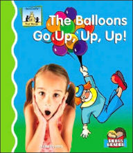 Title: Balloons Go Up, Up, Up!, Author: Kelly Doudna