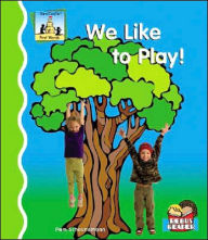 Title: We Like To Play!, Author: Pam Scheunemann